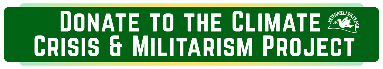 Donate to the Climate Crisis & Militarism Project
