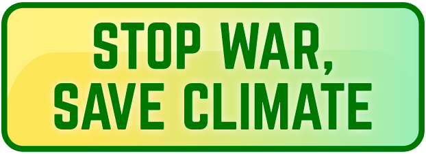 Stop war saveclimate